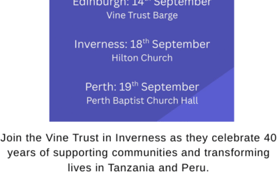 Vine Trust’s 40 Anniversary celebrations in Inverness
